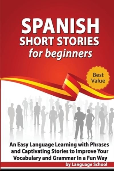 Cover for Language School · Spanish Short Stories for Beginners (Paperback Book) (2019)