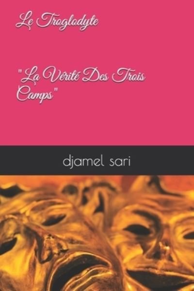 Cover for Djamel Saradj Sari 1 · Le Troglodyte (Paperback Bog) (2019)