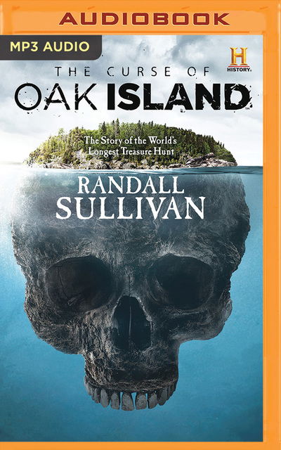 Cover for Randall Sullivan · Curse of Oak Island the (Audiobook (CD)) (2019)