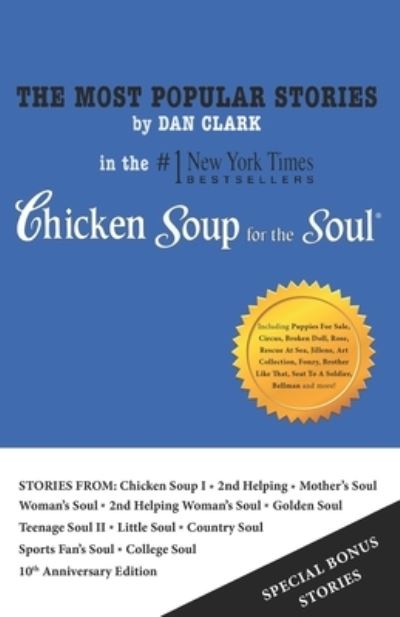 Cover for Dan Clark · The Most Popular Stories By Dan Clark in Chicken Soup For The Soul (Pocketbok) (2019)