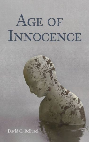 Cover for David C Bellusci · Age of Innocence (Hardcover Book) (2020)