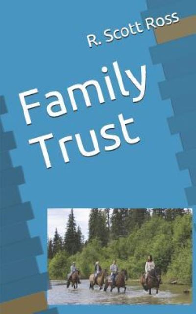 Cover for R Scott Ross · Family Trust (Paperback Book) (2018)