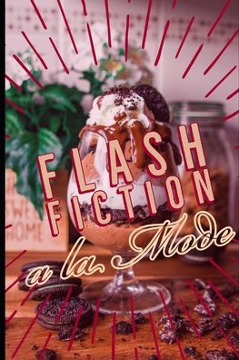 Cover for Roland Moore · Flash Fiction a la Mode (Paperback Book) (2020)