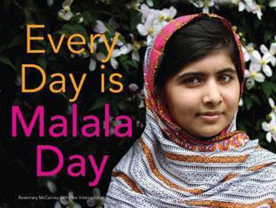 Cover for Rosemary McCarney · Every Day is Malala Day (Hardcover Book) (2016)