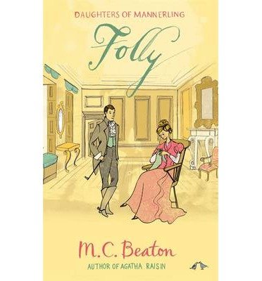 Cover for M. C. Beaton · Folly - The Daughters of Mannerling Series (Paperback Bog) (2014)