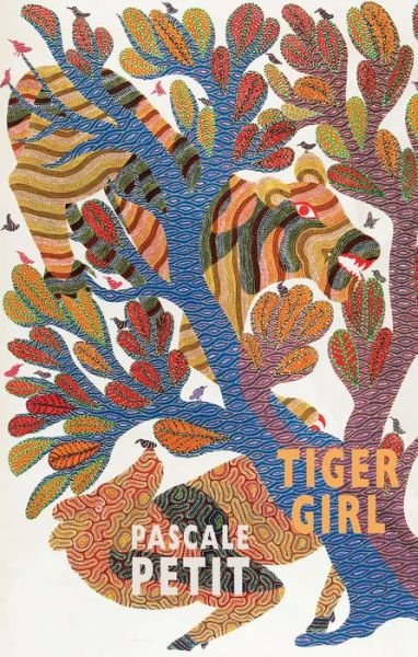 Cover for Pascale Petit · Tiger Girl (Pocketbok) (2020)