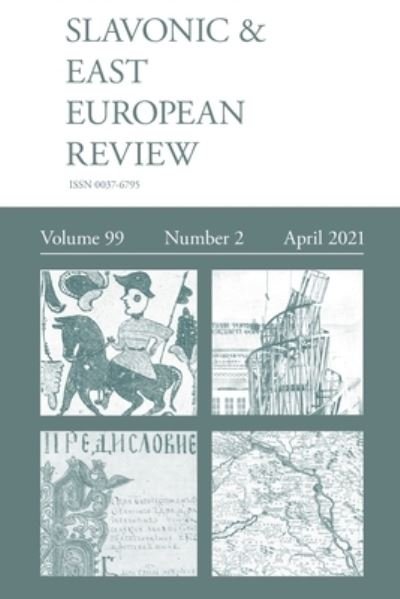 Cover for Dixon Simon · Slavonic &amp; East European Review (99 (Taschenbuch) (2021)