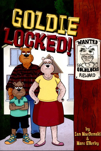 Cover for Ian MacDonald · Goldie Locked! - Once Upon Another Time (Pocketbok) (2016)