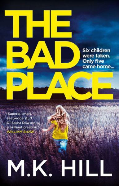 Cover for M.K. Hill · The Bad Place (Inbunden Bok) (2019)