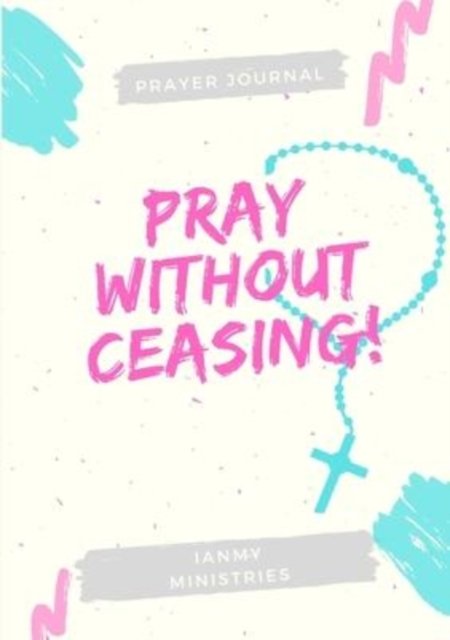 Cover for Ciequinita D Vaughn · Pray Without Ceasing (Paperback Book) (2021)