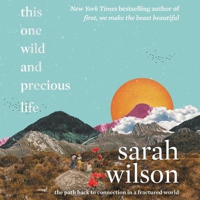 Cover for Sarah Wilson · This One Wild and Precious Life (CD) (2020)