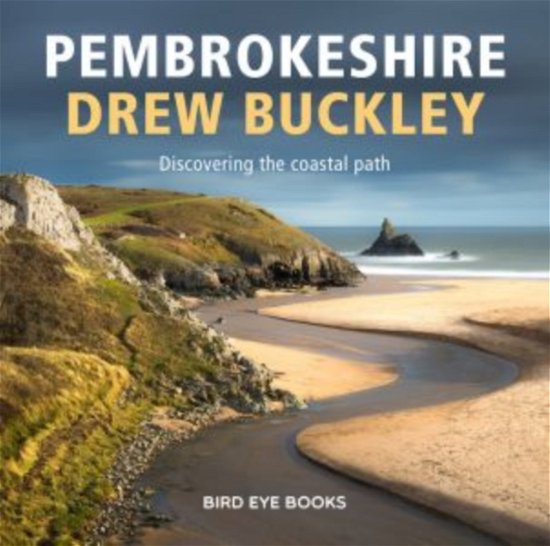 Cover for Drew Buckley · Pembrokeshire: Discovering the Coastal Path (Hardcover Book) (2023)