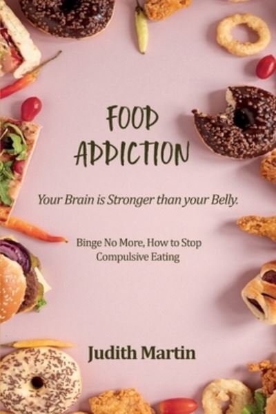 Cover for Judith Martin · Food Addiction (Bog) (2023)
