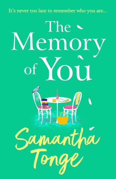 Cover for Samantha Tonge · The Memory of You: An uplifting novel from Samantha Tonge (Hardcover Book) (2023)