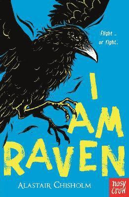 I Am Raven - I Am Wolf - Alastair Chisholm - Książki - Nosy Crow Ltd - 9781805131267 - 10 kwietnia 2025