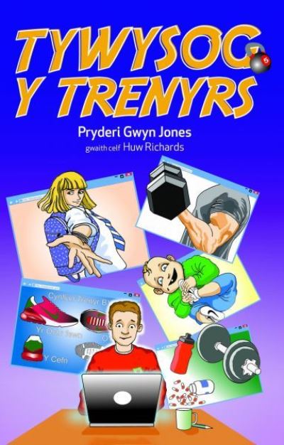 Cover for Pryderi Gwyn Jones · Tywysog y Trenyrs (Paperback Book) (2021)