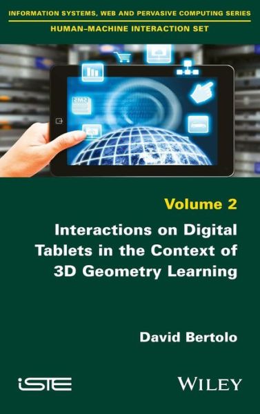 Cover for David Bertolo · Interactions on Digital Tablets in the Context of 3D Geometry Learning (Hardcover Book) (2016)