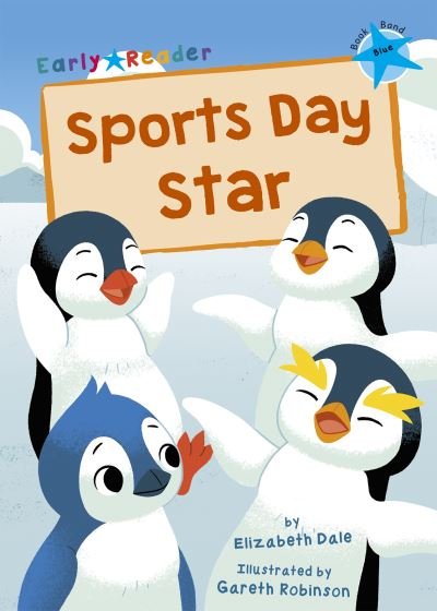 Cover for Elizabeth Dale · Sports Day Star: (Blue Early Reader) (Paperback Book) (2021)