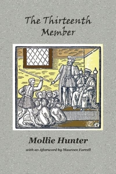 Cover for Mollie Hunter · The Thirteenth Member (Pocketbok) (2021)