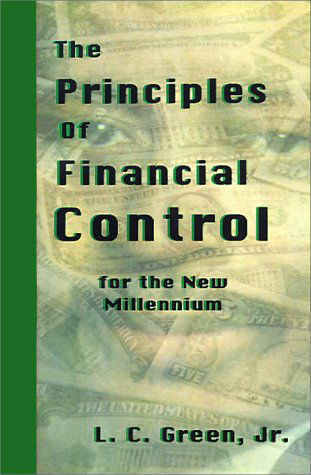 Cover for Leslie C. Green · The Principles of Financial Control for the New Millennium (Pocketbok) (1998)