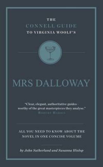 Cover for John Sutherland · The Connell Guide To Virginia Woolf's Mrs Dalloway - The Connell Guide To ... (Pocketbok) (2014)