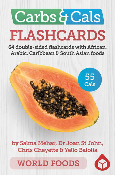 Cover for Salma Mehar · Carbs &amp; Cals Flashcards WORLD FOODS: 64 double-sided flashcards with African, Arabic, Caribbean &amp; South Asian foods (Flashcards) (2019)