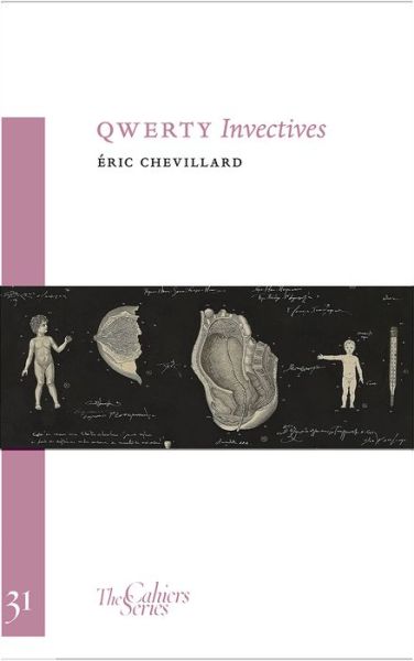 Qwerty Invectives: The Cahier Series 31 - Eric Chevillard - Books - Sylph Editions - 9781909631267 - October 15, 2012