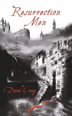 Cover for David Craig · Resurrection Men (Paperback Book) (2018)