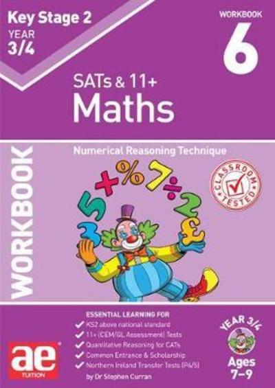 Cover for Stephen C. Curran · KS2 Maths Year 3/4 Workbook 6: Numerical Reasoning Technique (Paperback Book) (2018)