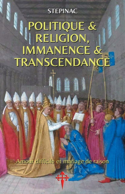 Cover for Stepinac · Politique et Religion, Immanence et Transcendance (Paperback Book) (2021)