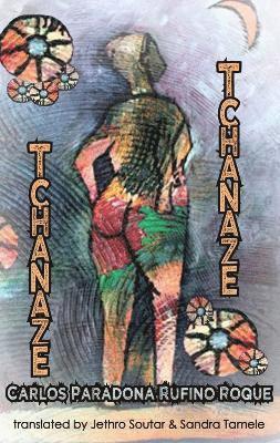 Cover for Carlos Paradona Rufino Roque · Tchanaze: Beauty and the Beads - Dedalus Africa (Paperback Book) (2024)