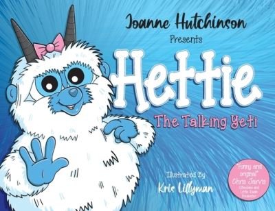 Cover for Joanne Hutchinson · Hettie: The Talking Yeti (Paperback Book) (2020)