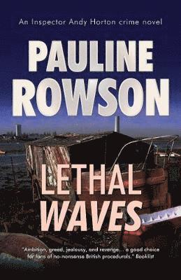 Cover for Pauline Rowson · Lethal Waves: An Inspector Andy Horton Crime Novel (13) - DI Andy Horton Mysteries (Paperback Book) (2020)