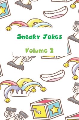 Cover for Pauline Malkoun · Sneaky Jokes Volume 2 (Taschenbuch) (2022)