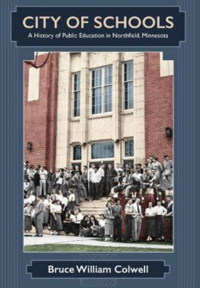 Cover for Bruce William Colwell · City of Schools (Hardcover Book) (2019)