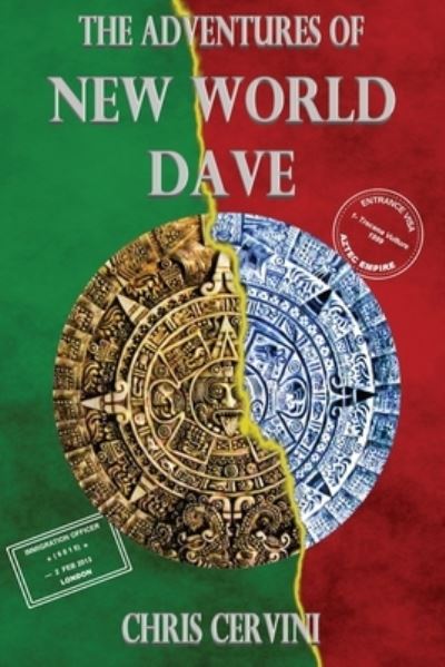 The Adventures of New World Dave - Chris Cervini - Bücher - Divertir Publishing LLC - 9781938888267 - 13. September 2020