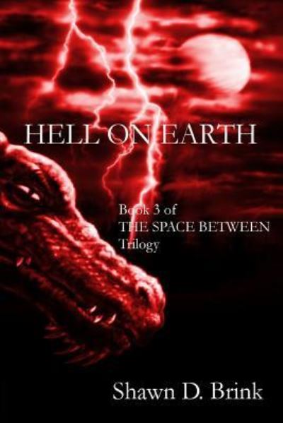 Cover for Shawn D. Brink · Hell on Earth (Paperback Book) (2016)