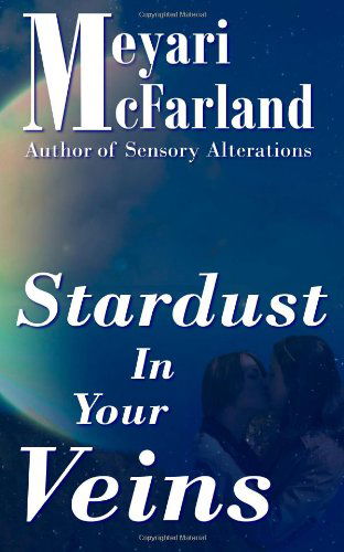 Cover for Meyari Mcfarland · Stardust in Your Veins (Paperback Book) (2013)