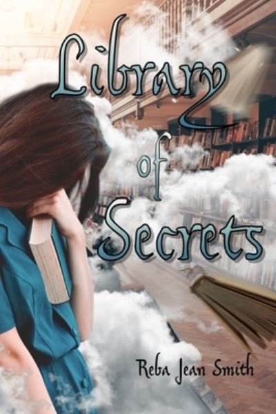 Cover for Reba Jean Smith · Library of Secrets (Book) (2022)