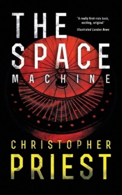 Cover for Christopher Priest · The Space Machine (Valancourt 20th Century Classics) (Paperback Book) (2016)