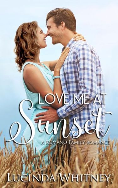 Cover for Lucinda Whitney · Love Me At Sunset (Paperback Book) (2017)