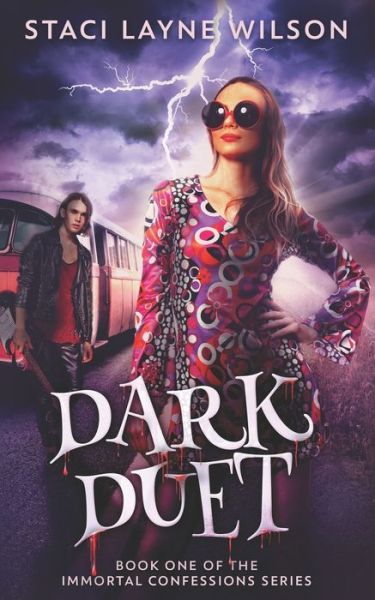 Cover for Staci Layne Wilson · Dark Duet - Immortal Confessions (Paperback Book) (2019)