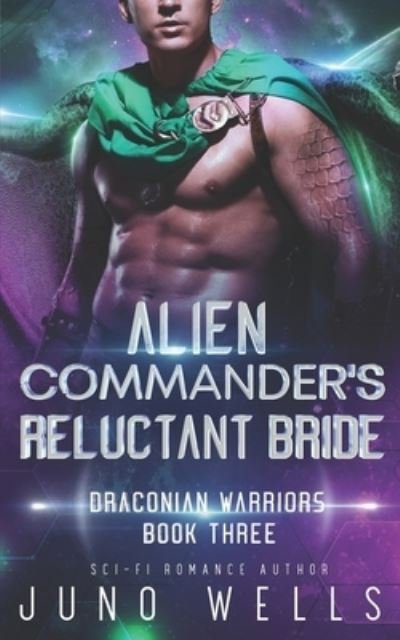 Cover for Juno Wells · Alien Commander's Reluctant Bride (Taschenbuch) (2020)
