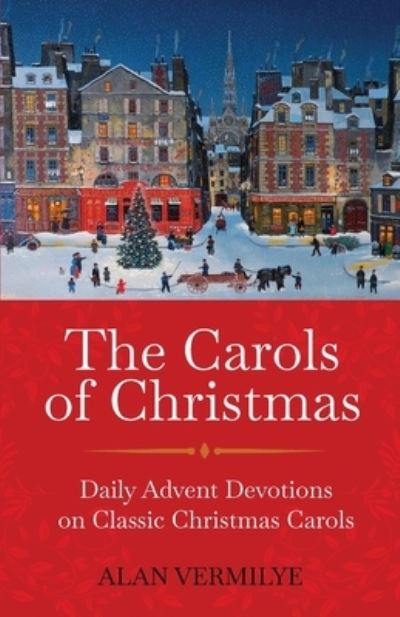 Cover for Alan Vermilye · The Carols of Christmas (Book) (2023)