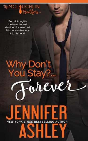 Cover for Jennifer Ashley · Why Don't You Stay? ... Forever (Paperback Bog) (2020)