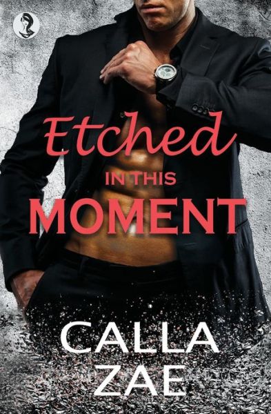 Cover for Calla Zae · Etched in this Moment (Paperback Book) (2021)