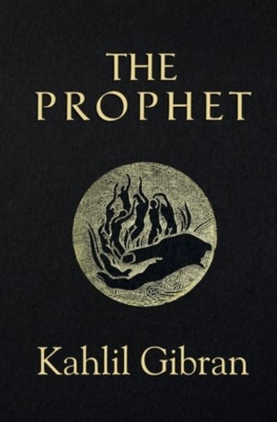 Prophet (Reader's Library Classics) (Illustrated) - Kahlil Gibran - Outro - Reader's Library Classics - 9781954839267 - 22 de dezembro de 2021