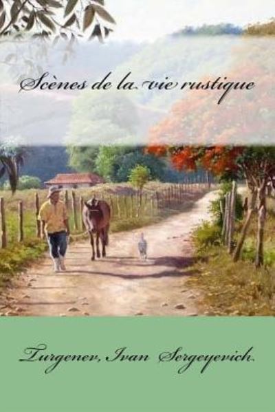 Cover for Turgenev Ivan · Scenes de la vie rustique (Pocketbok) (2017)