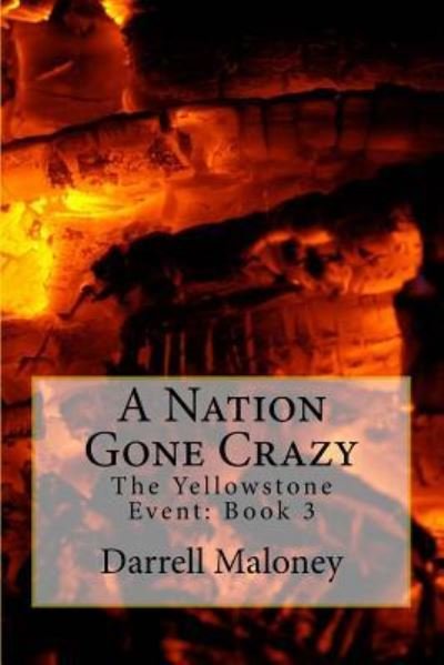 Cover for Darrell Maloney · A Nation Gone Crazy (Paperback Book) (2017)