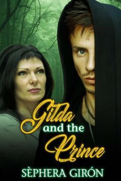 Cover for Sephera Giron · Gilda and the Prince (Taschenbuch) (2017)